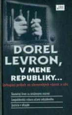 Levron Dorel: V mene republiky... 