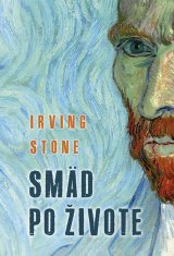 Stone Irving: Smäd po živote