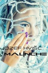 Hvišč Jozef: Malinche
