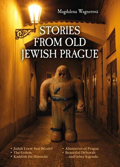 Magdalena Wagnerová: Stories from Old Jewish Prague