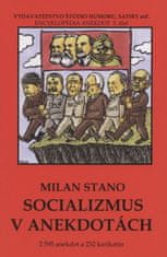 Stano Milan: Socializmus v anekdotách