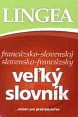 Kolektív: LINGEA francúzsko-slovenský slovensko-francúzsky veľký slovník...nielen pre prekladateľov