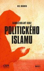 Warner Bill: Samoštudijný kurz politického islamu