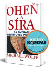 Wolff Michael: Oheň a síra - Za dverami Trumpovej pracovne