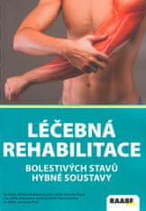 Kolektív autorov: Léčebná rehabilitace bolestivých stavů hybné soustavy