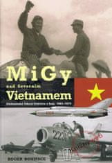 Boniface Roger: MiGy nad severním Vietnamem