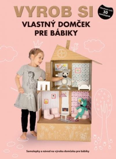 autor neuvedený: Vyrob si vlastný domček pre bábiky