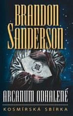 Sanderson Brandon: Arcanum odhalené