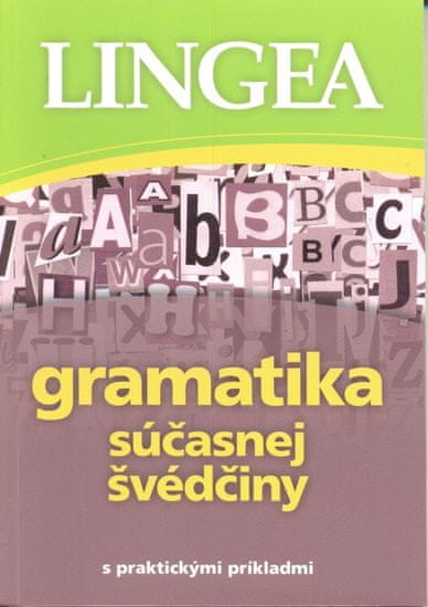 autor neuvedený: Gramatika súčasnej švédčiny - s praktickými príkladmi