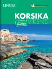 Kolektív autorov: Korsika - víkend...s rozkládací mapou