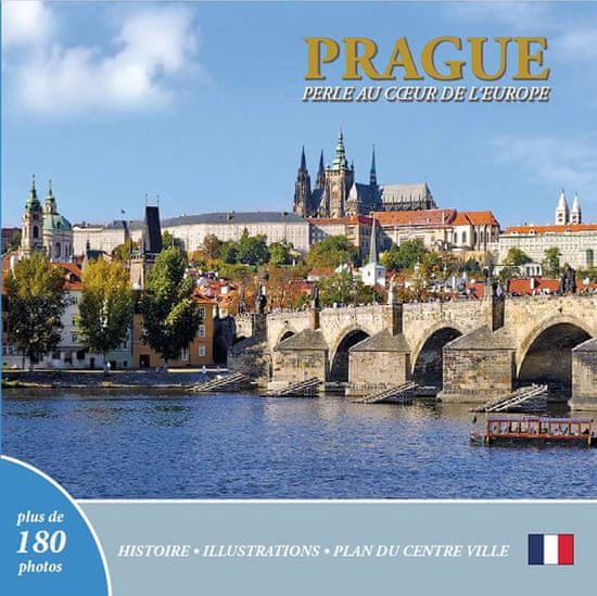 Ivan Henn: Prague: Perle au coeur de l´Europe (francouzsky)
