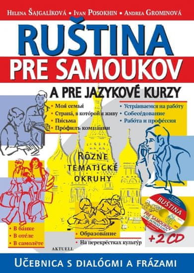 Kolektív autorov: Ruština pre samoukov a jazykové kurzy + 2 CD