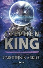 King Stephen: Temná veža 4: Čarodejník a sklo