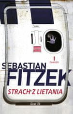 Fitzek Sebastian: Strach z lietania