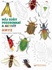 Kolektív autorov: Hmyz - môj zošit pozorovania a aktivít