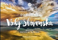 Kmeť a kolektív Martin: Čarovné vody Slovenska - Magical waters of Slovakia