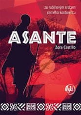 Zora Castillo: Asante - za rubínovým srdcem černého kontinentu