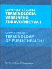 Klement,Roman Mezencev a kolektív Cyril: Slovensko-anglická terminológia verejného zdravotníctva