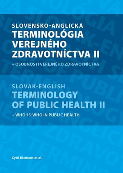 Klement a kolektív Cyril: Slovensko-anglická terminológia verejného zdravotníctva II.