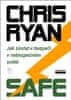 Ryan Chris: Safe - Jak zůstat v bezpečí v nebezpečném světě