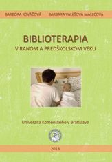 Kováčová, Barbara Valešová Barbora: Biblioterapia v ranom a predškolskom veku