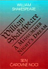 William Shakespeare: Sen čarovné noci / A Midsummer Night°s Dream
