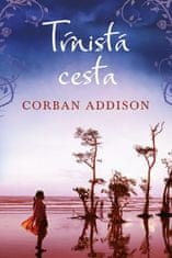 Addison Corban: Tŕnistá cesta