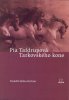 Tafdrupová Pia: Tarkovského kone 