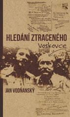 Jan Vodňanský: Hledání ztraceného Voskovce