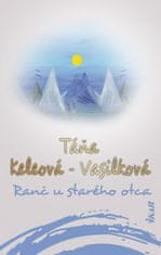 Keleová-Vasilková Táňa: Ranč u starého otca, 2. vydanie