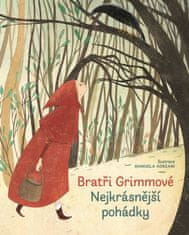 Grimmovi a Wilhelm Jacob: Nejkrásnější pohádky bratří Grimmů