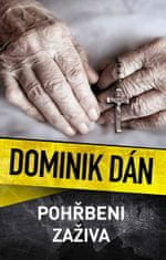 Dominik Dán: Pohřbeni zaživa