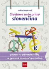 Lampartová Terézia: Chystáme sa do prímy – slovenčina, príprava na prijímacie skúšky zo slovenského 