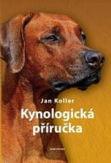 Koller Jan: Kynologická příručka