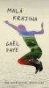 Faye Gaël: Malá krajina