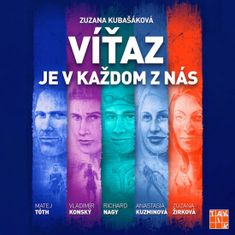 Kubašáková Zuzana: Víťaz je v každom z nás 