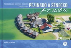 Milan Paprčka: Pezinsko a Senecko z neba - Pezinsko and Senecko Regions From Heaven