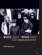 Richie Untergerger: Velvet Underground den po dni