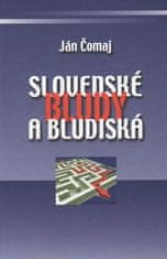 Ján Čomaj: Slovenské bludy a bludiská