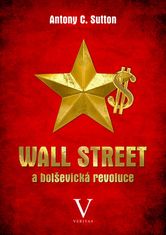 Antony C. Sutton: Wall Street a bolševická revoluce