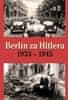 H. van Capelle: Berlín za Hitlera 1933 - 1945