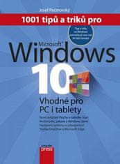 Josef Pecinovský: 1001 tipů a triků pro Microsoft Windows 10