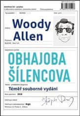 Allen Woody: Obhajoba šílencova - Téměř souborné vydání