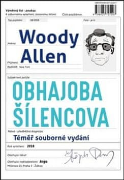 Allen Woody: Obhajoba šílencova - Téměř souborné vydání