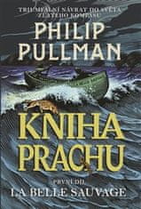 Philip Pullman: Kniha Prachu 1 - La Belle Sauvage