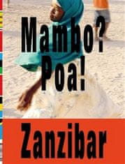 Tomáš Souček: Mambo? Poa! Zanzibar
