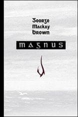 George Mackay Brown: Magnus