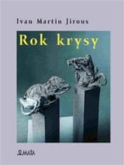 Ivan Martin Jirous: Rok krysy