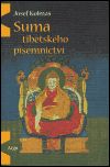 Josef Kolmaš: Suma tibetského písemnictví