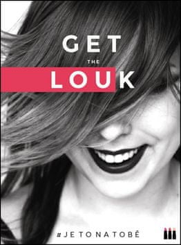 Lucie Dejmková: Get the Louk: # je to na tobě